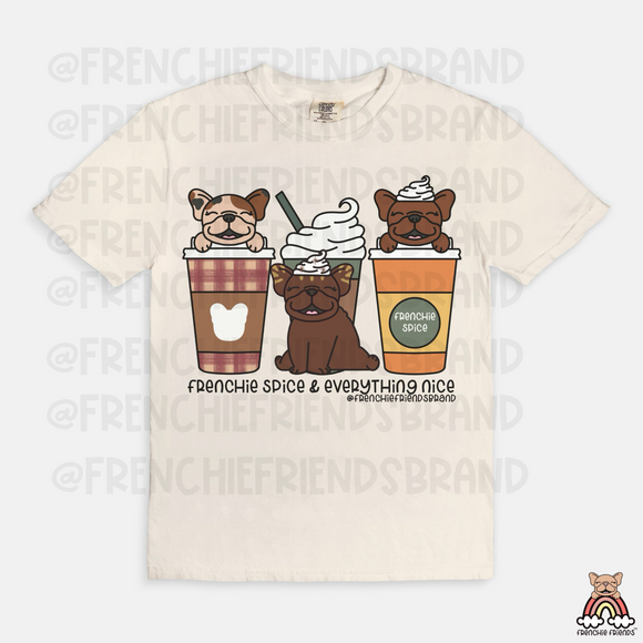 Frenchie Spice & Everything Nice Tee