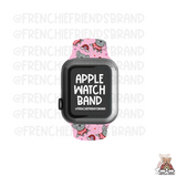 You Had Me At Frenchie Apple Watch Band