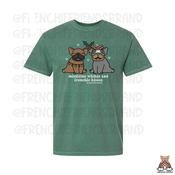 Mistletoe Wishes & Frenchie Kisses Tee