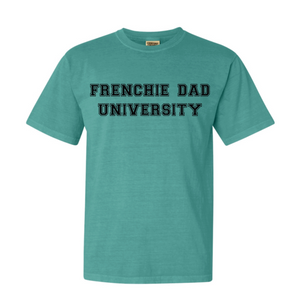 Frenchie Dad University Tee