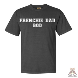 French Bulldog Graphic T-Shirt | Frenchie Dad Bod T-Shirt