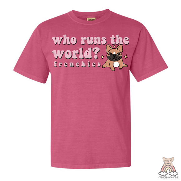 French Bulldog Graphic T-Shirt | Who Runs The World? Frenchies T-Shirt